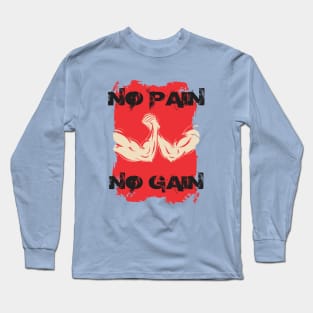 No pain no gain - Crazy gains - Nothing beats the feeling of power that weightlifting, powerlifting and strength training it gives us! A beautiful vintage design representing body positivity! Long Sleeve T-Shirt